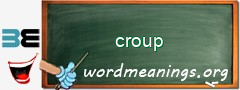 WordMeaning blackboard for croup